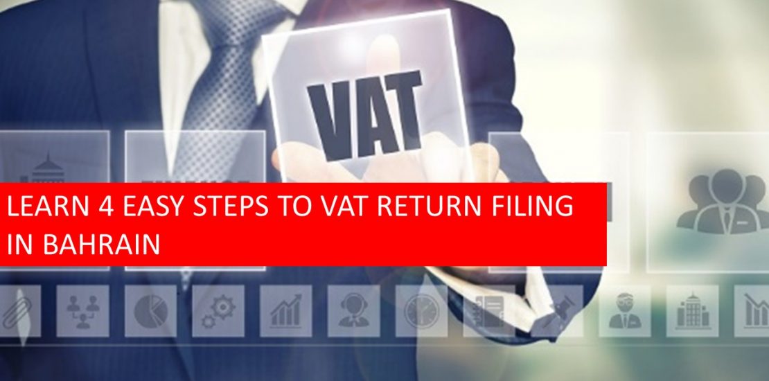 VAT Return filing in Bahrain