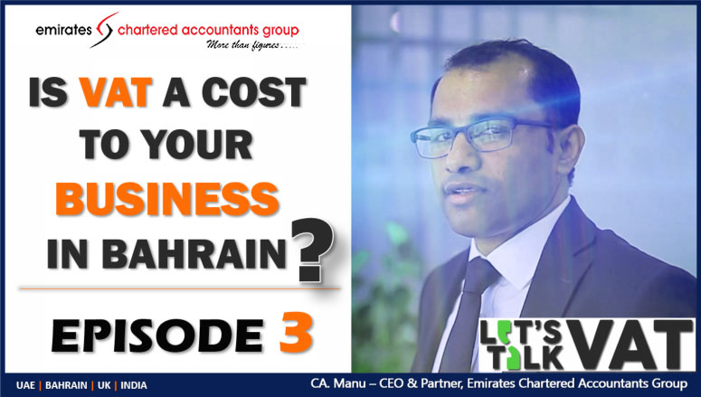 vat in bahrain updates-is vat a cost to your business