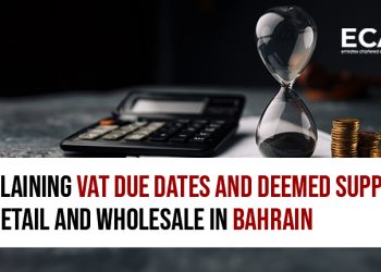 vat due dates and deemed supplies in retail and wholesale in bahrain