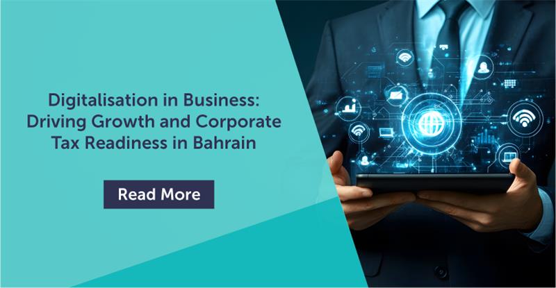 Driving Growth and Corporate Tax Readiness in Bahrain